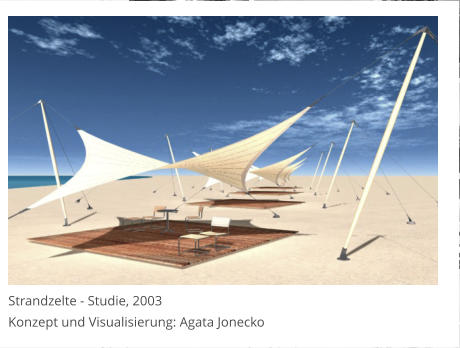 Agata Jonecko, Jonecko Arch3D, Konstruktion Zelte